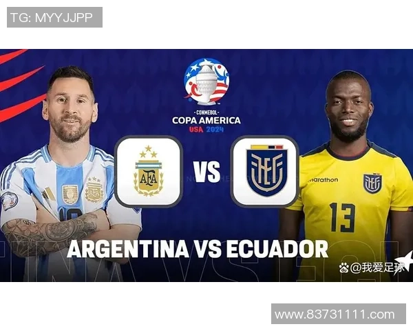 阿根廷与厄瓜多尔足球历史交锋回顾与精彩瞬间分析